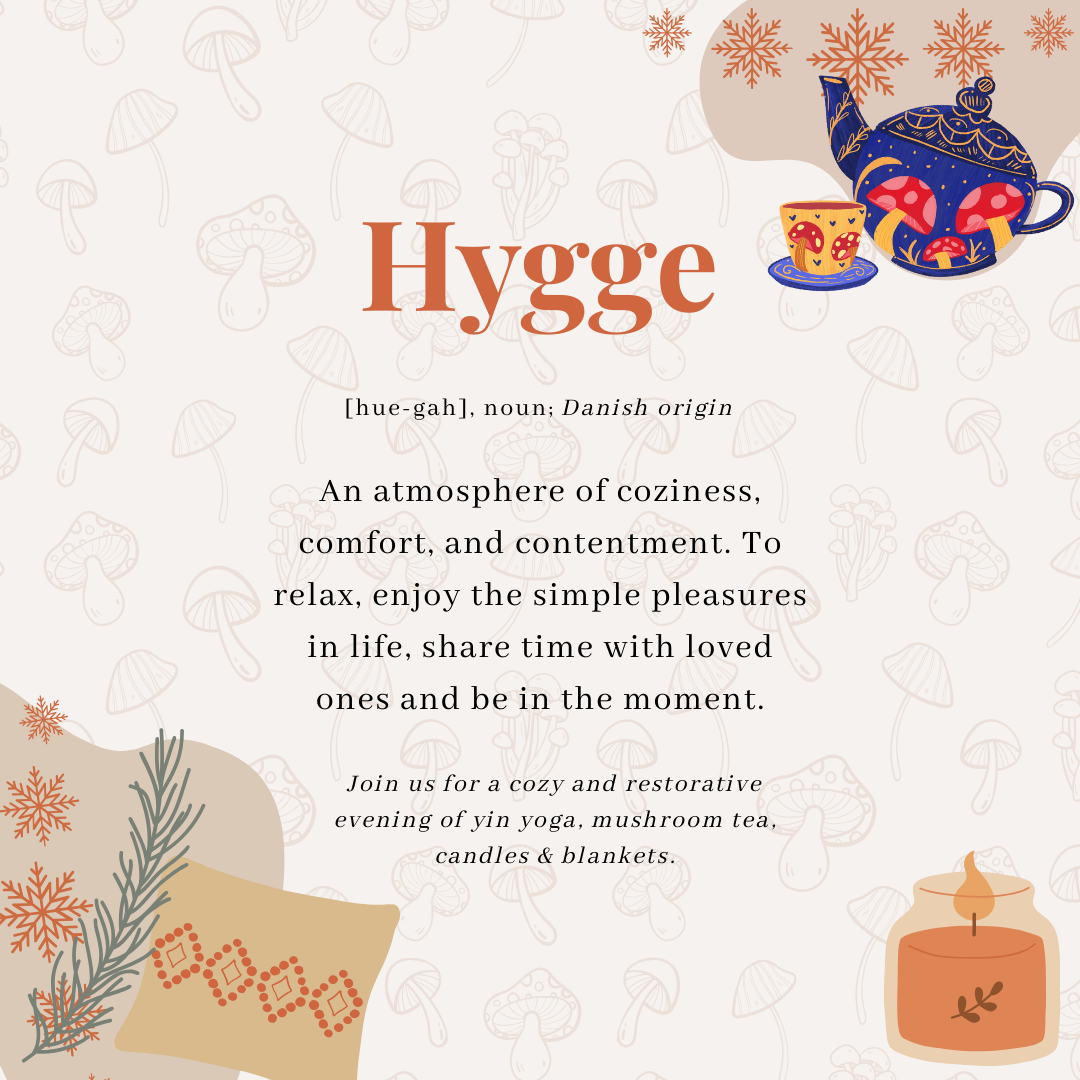 Winter Hygge Workshop: Yin Yoga & Mushroom Tea