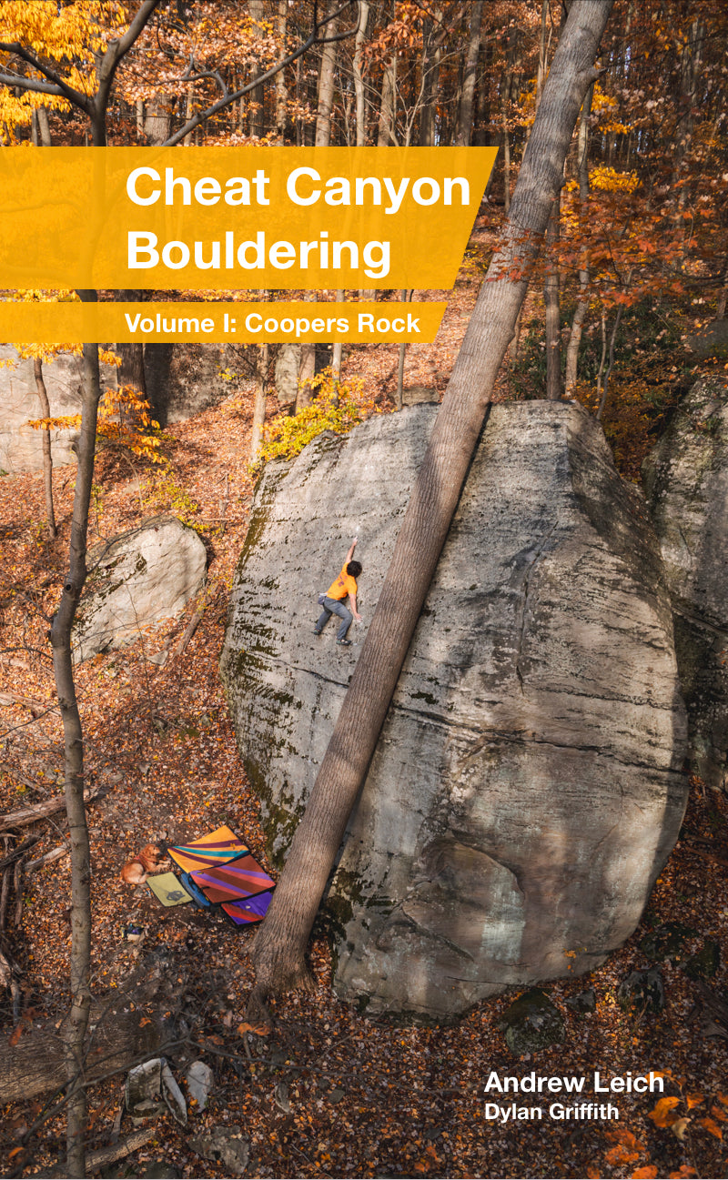 Cheat Canyon Bouldering Volume I: Coopers Rock