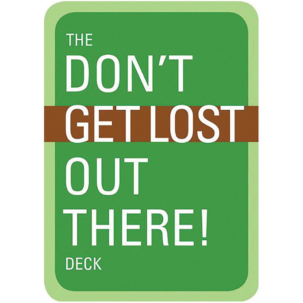 THE DON'T GET LOST DECK
